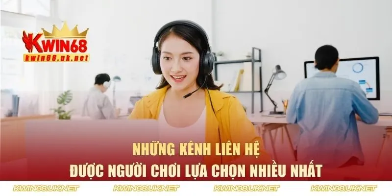 Những hình thức liên lạc được người chơi lựa chọn nhiều nhất